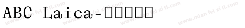 ABC Laica字体转换